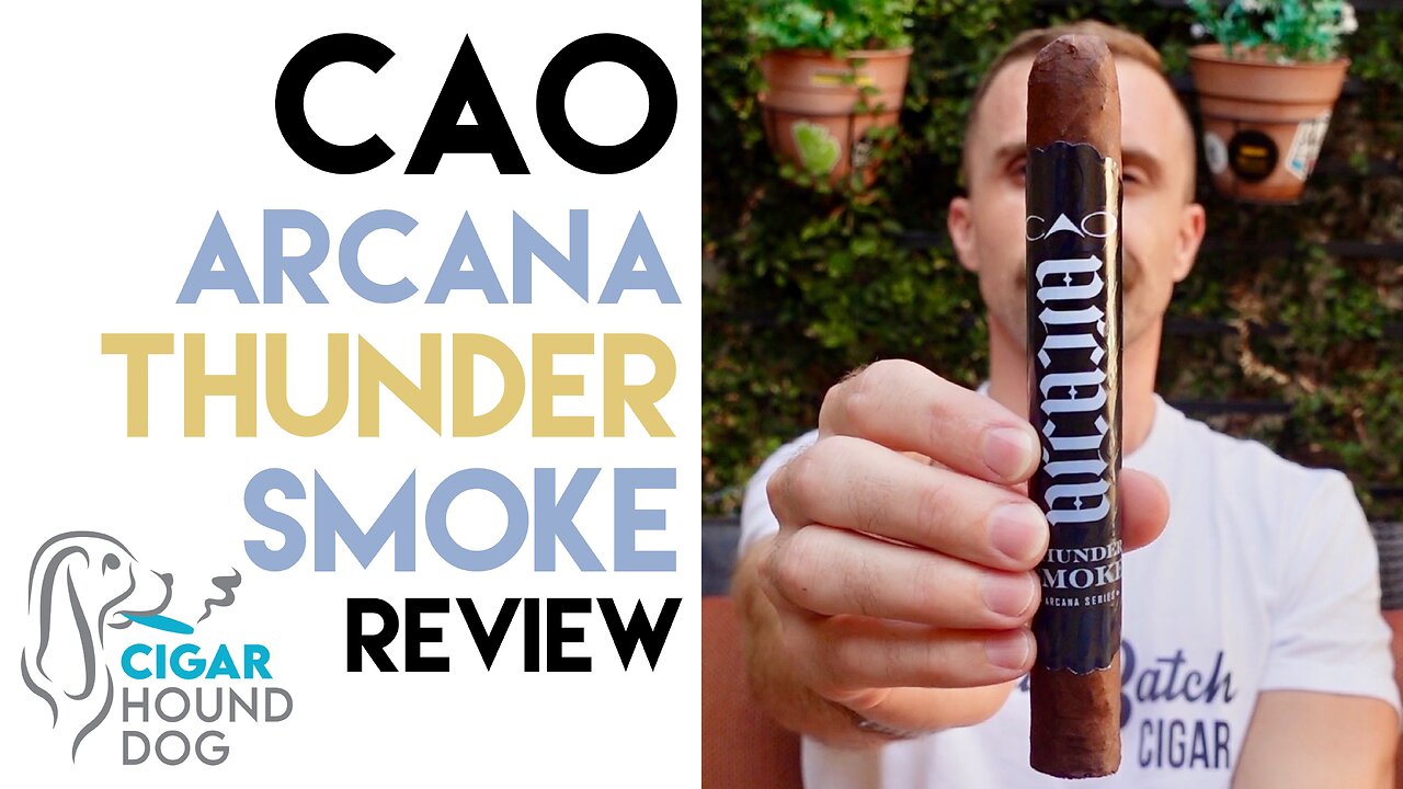 CAO Arcana Thunder Smoke Cigar Review