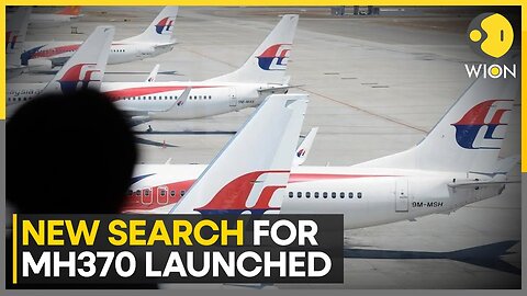 New Search For MH370 Launched | World News | WION