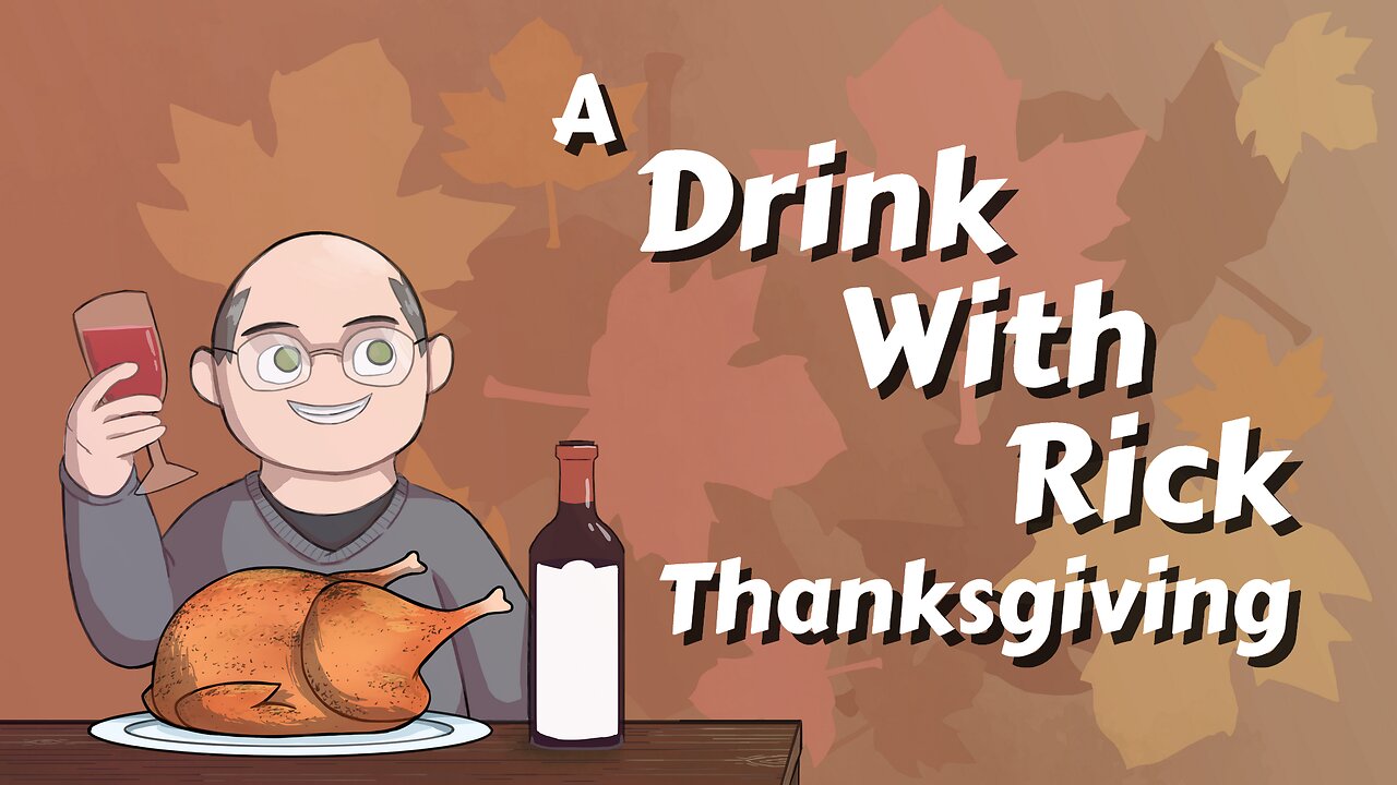 A Drink With Rick Thanksgiving Special 2024