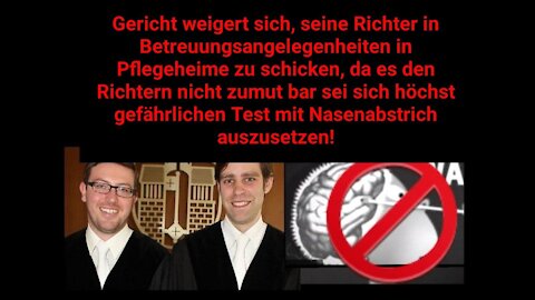 Gericht WEIGERT sich Richter in Pflegeheime zu schicken - Test NICHT ZUMUTBAR!