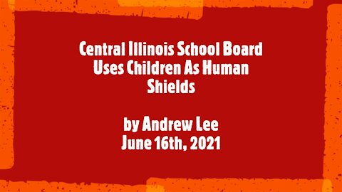 Central Illinois School District Uses Children As Human Shields