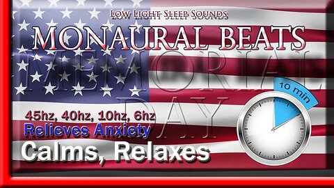 🎧🎧 Memorial day | 10 MINUTES | ASMR | Monaural BEATS | Anxiety, PTSD and stress relief | Calming