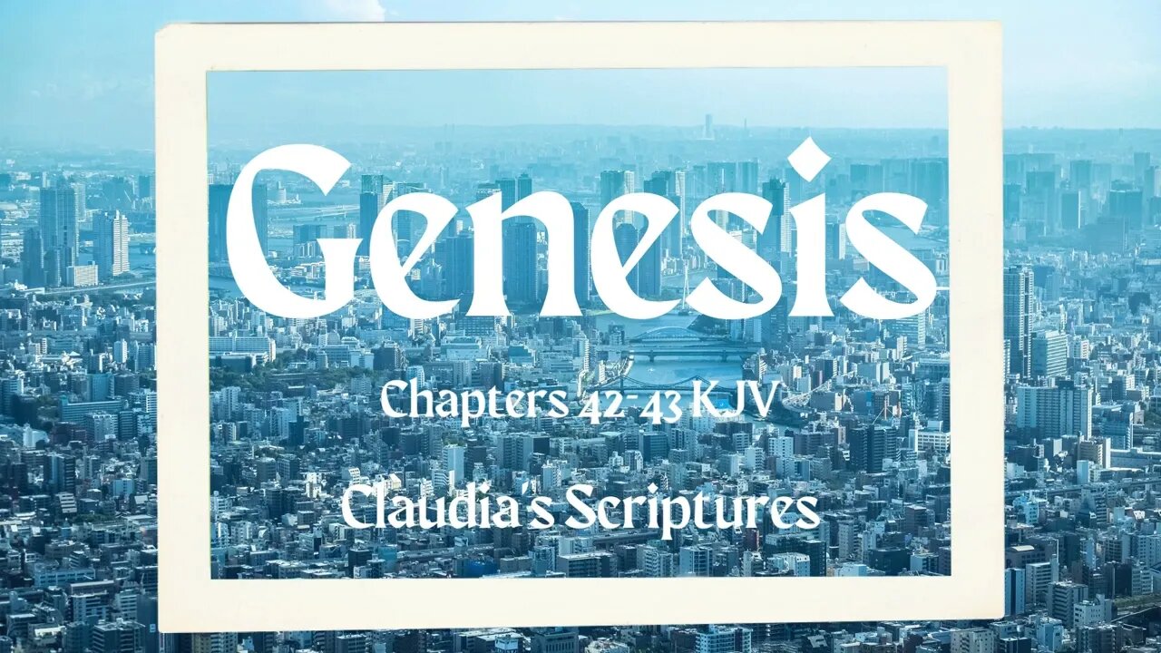 The Bible Series Bible Book Genesis Chapters 42-43 Audio