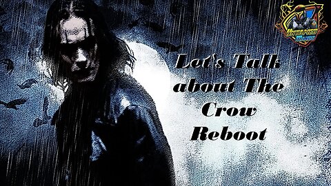 The Crow Reboot Update