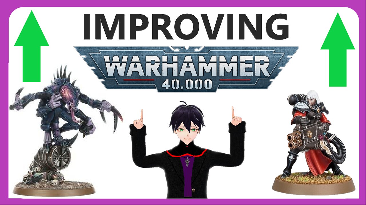 How to Improve 10th edition Warhammer 40,000