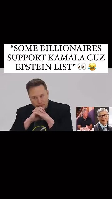 Elon Musk why billionaires supported Kamila