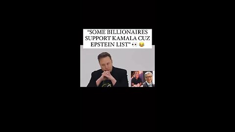 Elon Musk why billionaires supported Kamila