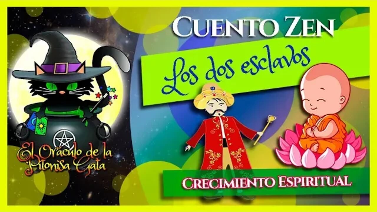 🌸CUENTO ZEN para reflexionar🌸LOS DOS ESCLAVOS👳‍♂️Crecimiento espiritual🙏