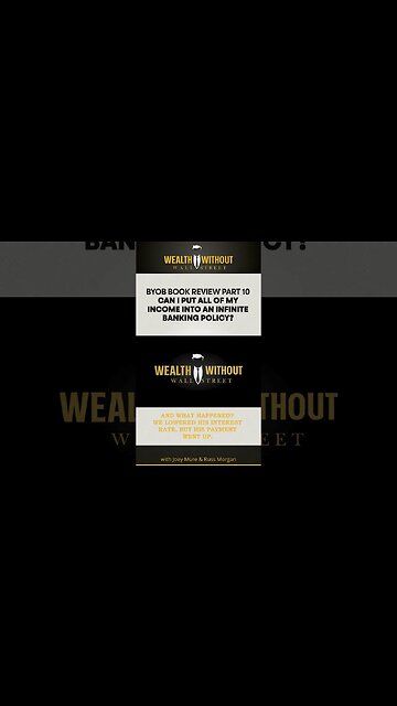 Should You Channel All Your Income into Infinite Banking?