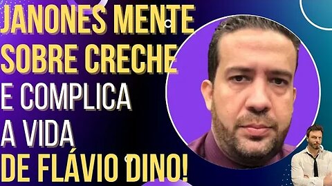 Janones inventa história sobre creche em Blumenau e atrapalha Flávio Dino!