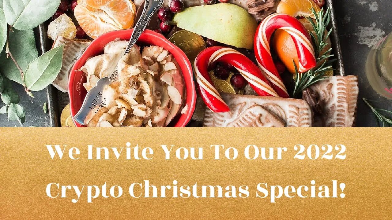 We Invite You To Our 2022 Crypto Christmas Special. Date Announcement!