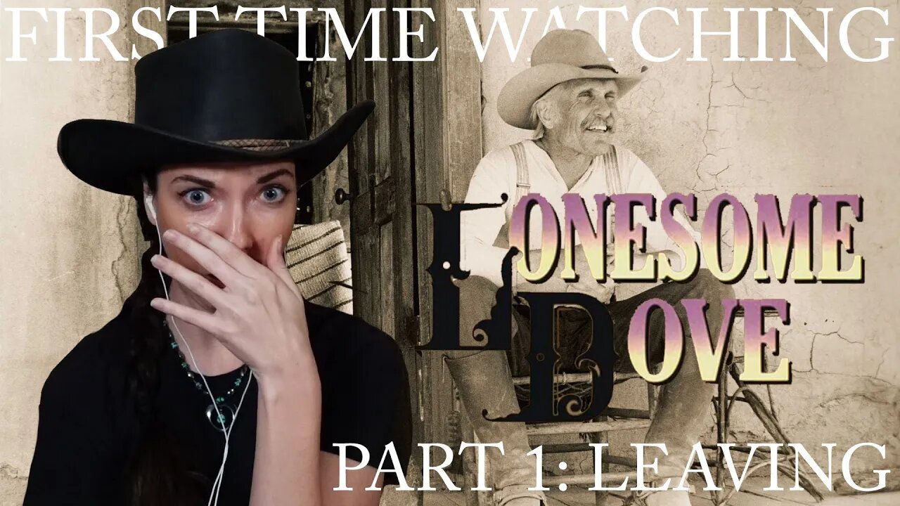 Lonesome Dove (1989) REACTION! "Part 1: Leaving"