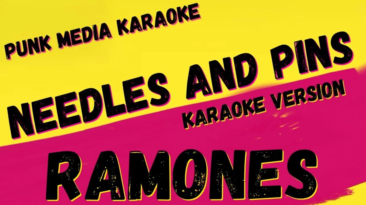 RAMONES ✴ NEEDLES AND PINS ✴ KARAOKE INSTRUMENTAL ✴ PMK