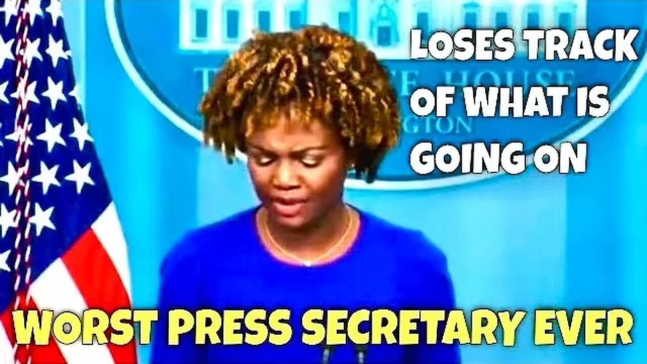 Karine Jean-Pierre JUST PROVED AGAIN She's the WORST Press Secretary of ALL TIME