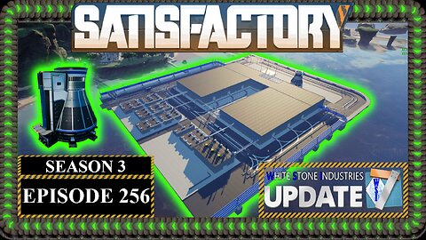 Modded | Satisfactory U7 | S3 Episode 256