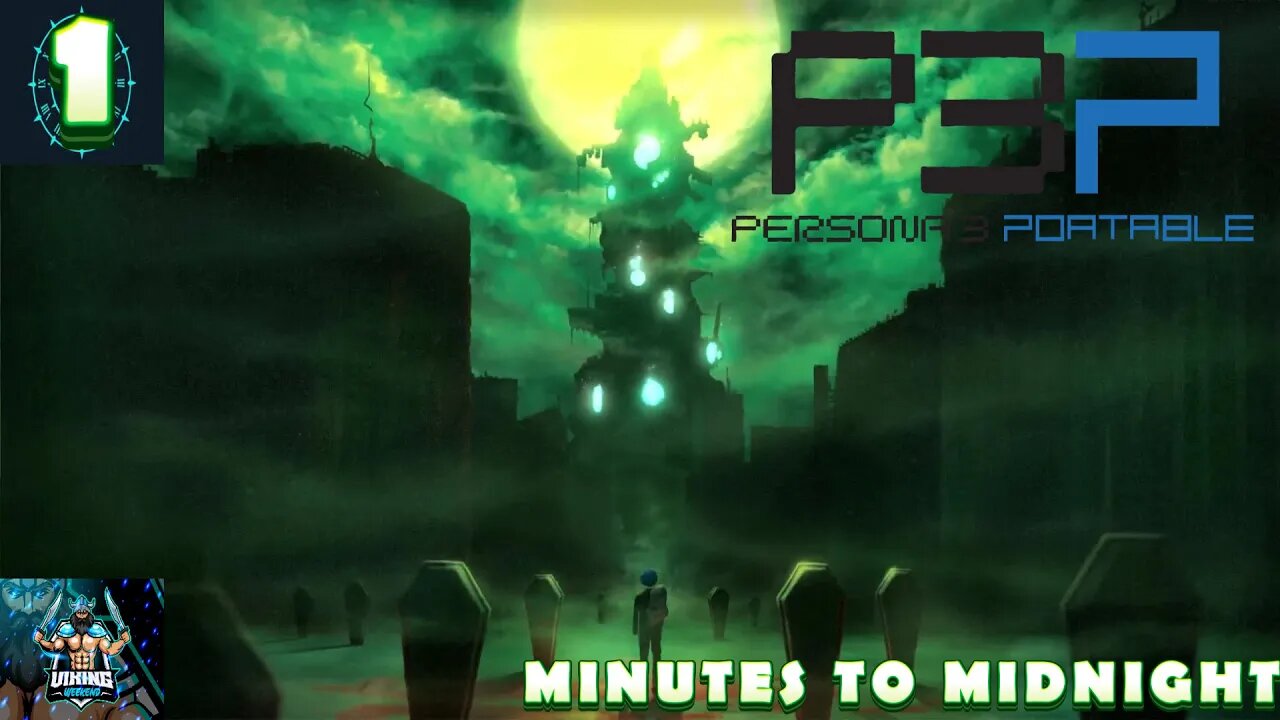 Persona 3 Portable Playthrough Part 1: Minutes to Midnight