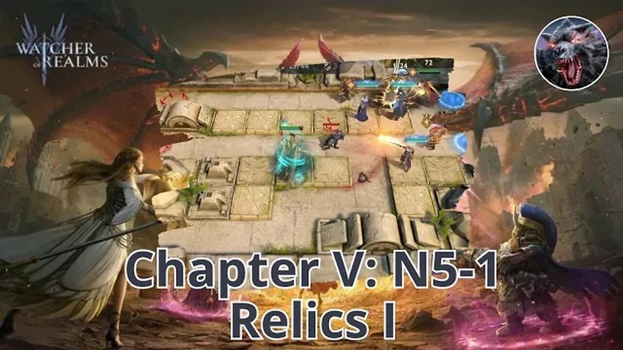 Campaign Chapter V: N5-1 Relics I 🔥 WATCHER OF REALMS GAMEPLAY