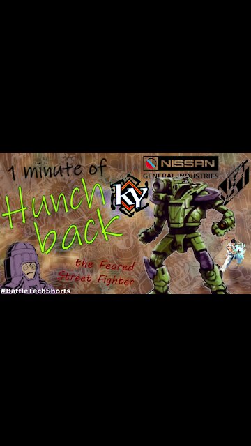 BATTLETECH #Shorts - Hunchback, the Feared Street Fighter