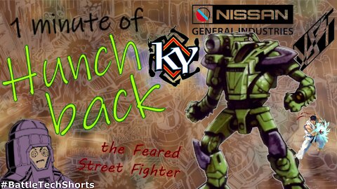 BATTLETECH #Shorts - Hunchback, the Feared Street Fighter