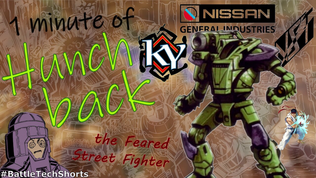 BATTLETECH #Shorts - Hunchback, the Feared Street Fighter