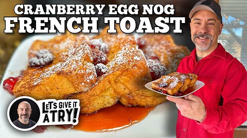 Cranberry Egg Nog French Toast | Blackstone Griddles