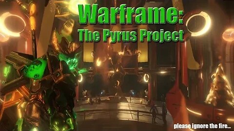 We completed the relay - Warframe: The Pyrus Project