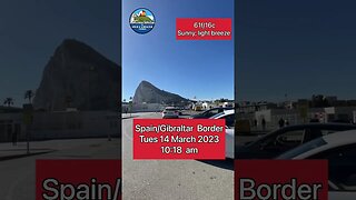 Spain Gibraltar Border Tuesday Morning #shorts