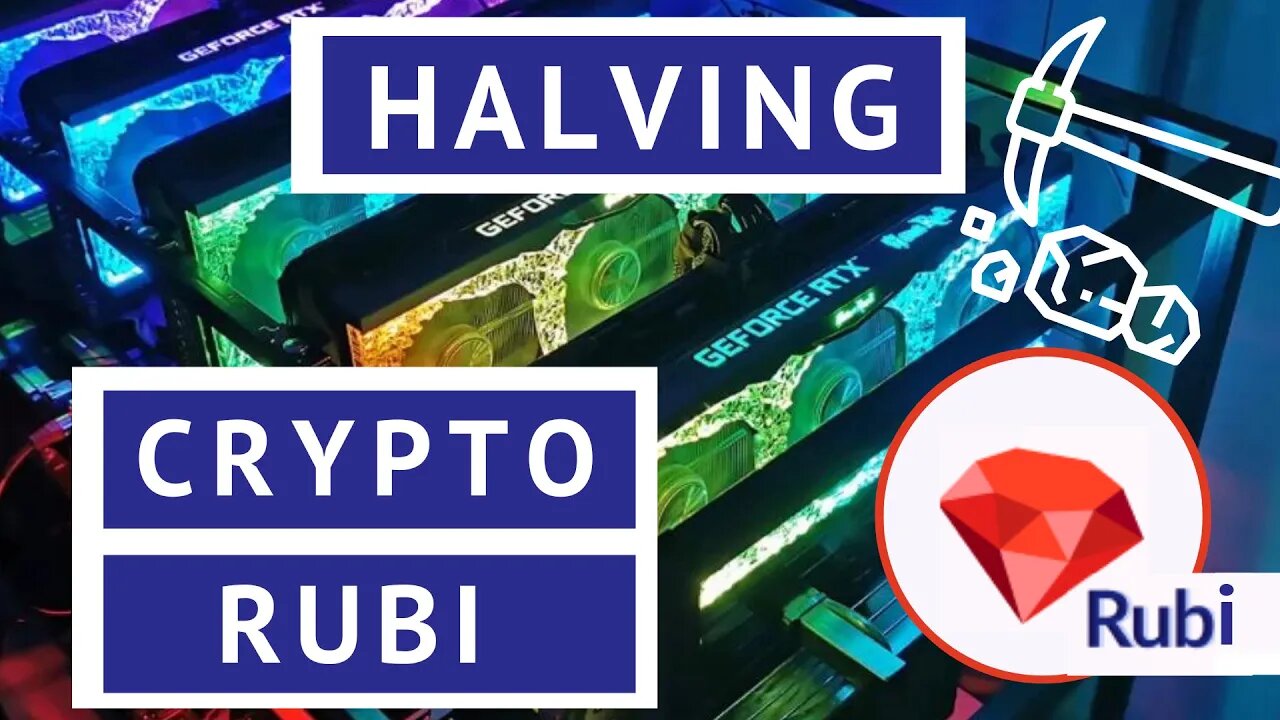 Halving crypto Rubi Bitcoin minage inflation crypto monnaie ico projet crypto burning