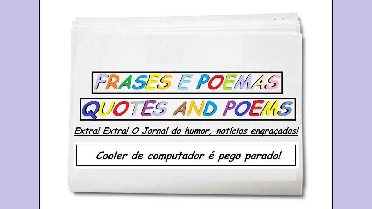 Notícias engraçadas: Cooler de computador é pego parado! [Frases e Poemas]