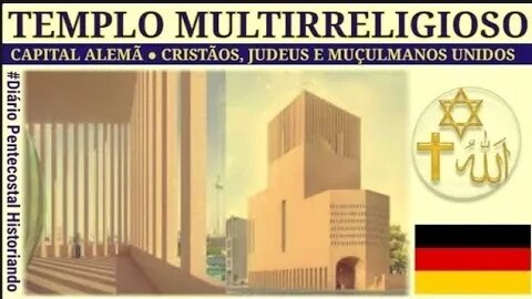 CRISTÃOS, JUDEUS E MUÇULMANOS JUNTOS ● TEMPLO MULTIRRELIGIOSO