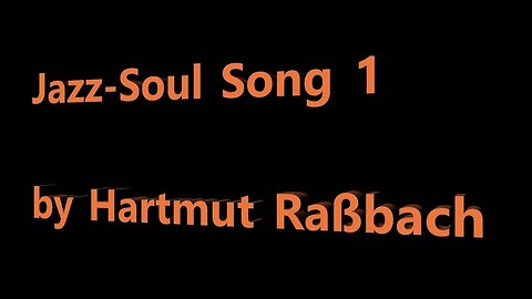 Jazz Soul Song 1 © Music Hartmut Raßbach