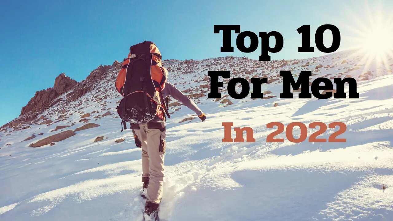 Top 10 Things Men Should Do In 2022
