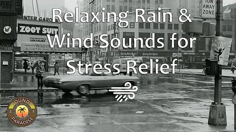 The Best RELAXING SOUNDS of RAIN and WIND | Calming Sounds for Relaxation