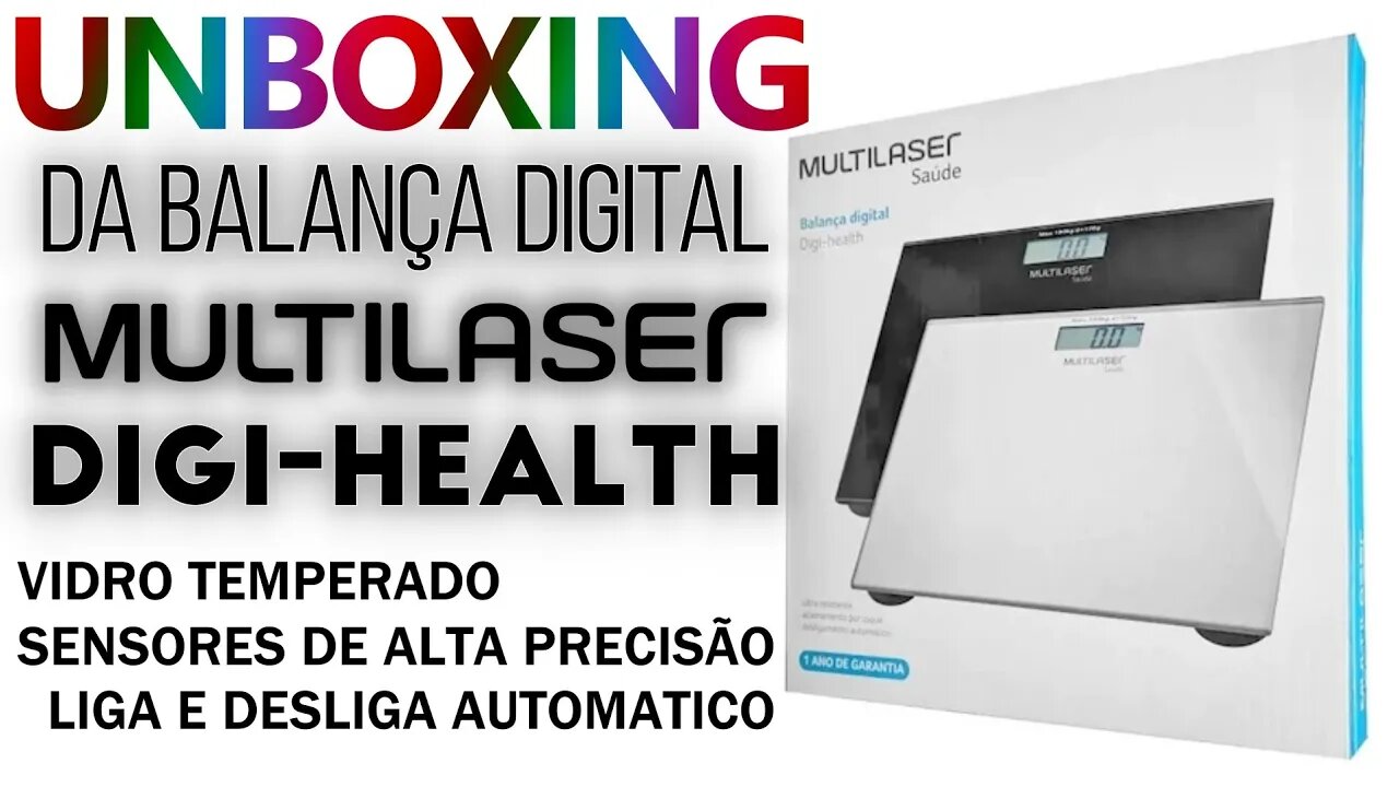 Unboxing da balança digital Digi-Health da Multilaser