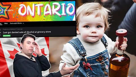 Canadian TODDLER Denied Sale Of Alcohol