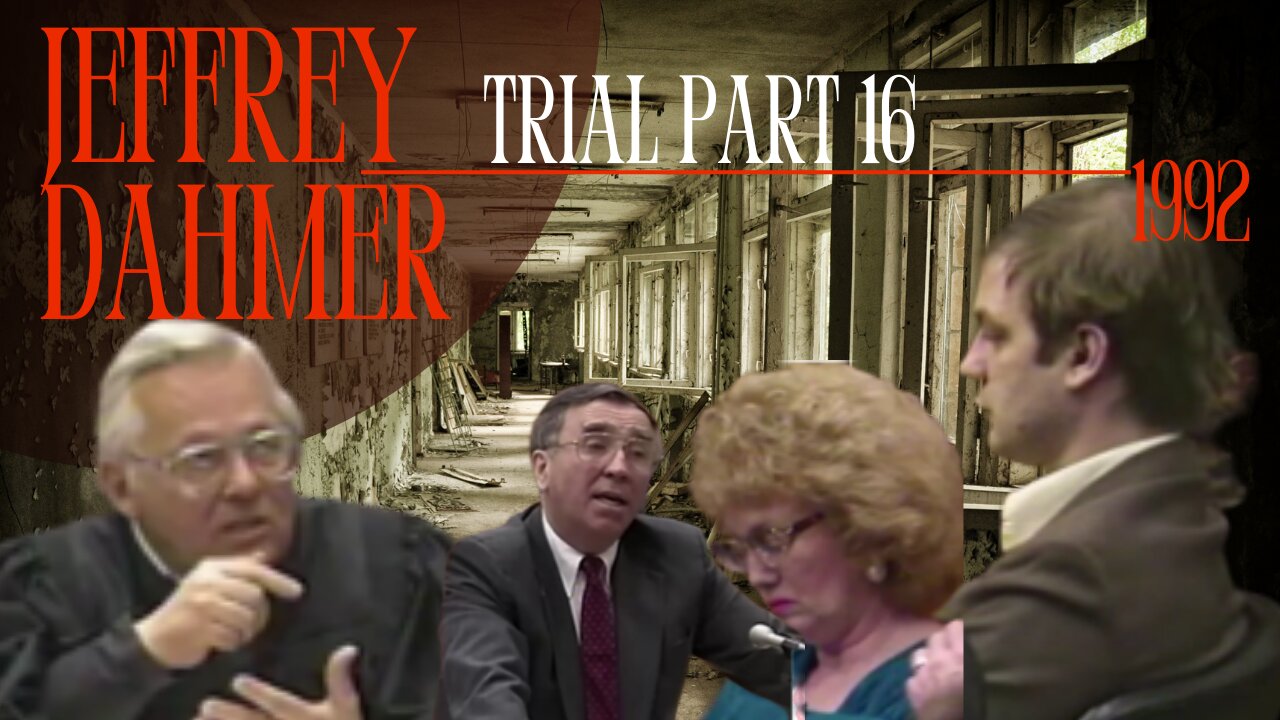 Jeffrey Dahmer Trial (1992) Part 16 Dr Samuel Friedman Pt.3-- The Milwaukee Monster/Cannibal