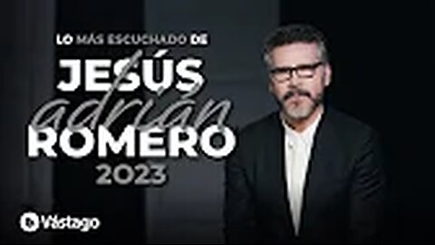 Jesús Adrián Romero Lo Más Escuchado 2024.