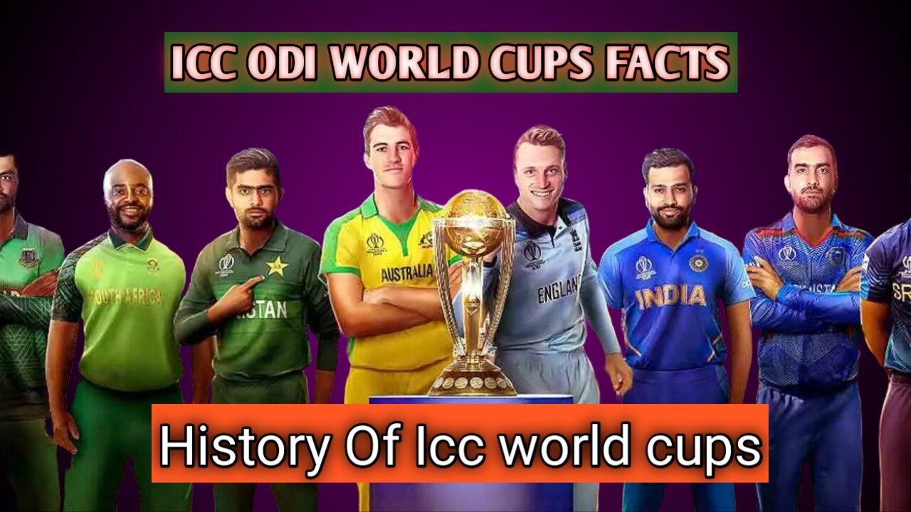 ICC ODI WORLD CUPS HISTORY, আইসিসি ওডিআই ওয়ার্ল্ড কাপের ইতিহাস, FACTS