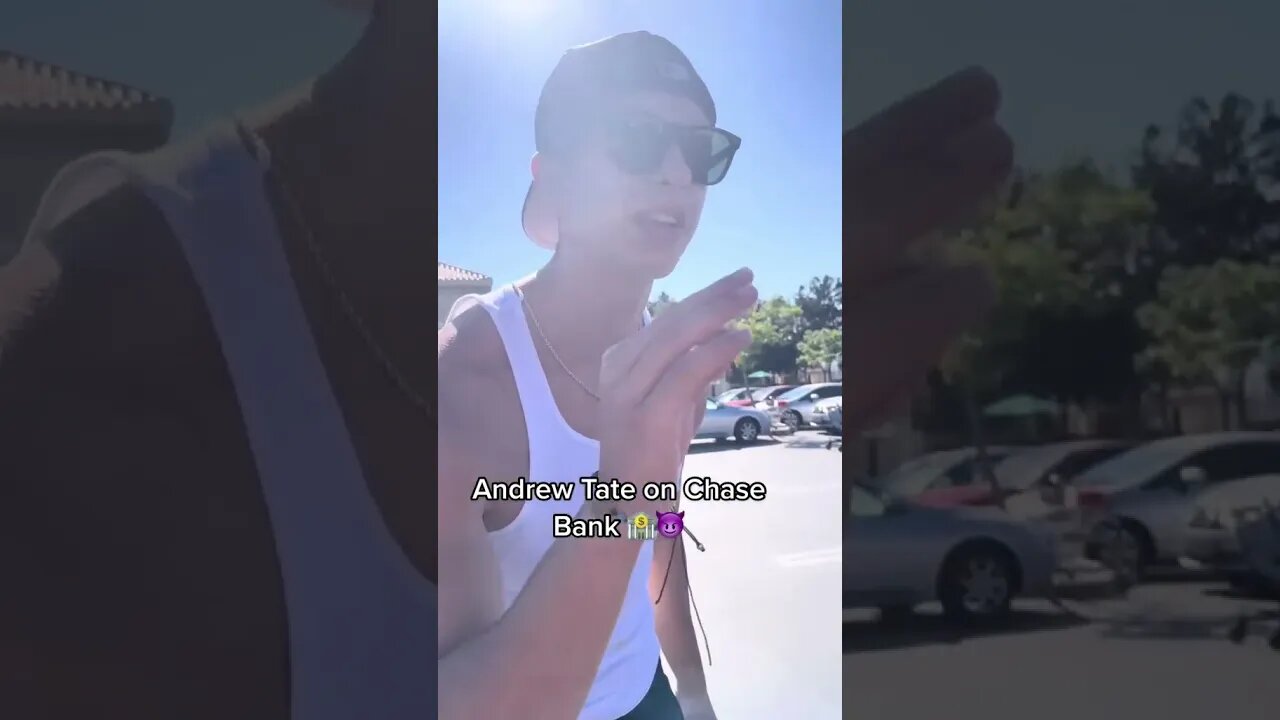 Andrew Tate On Chase Bank