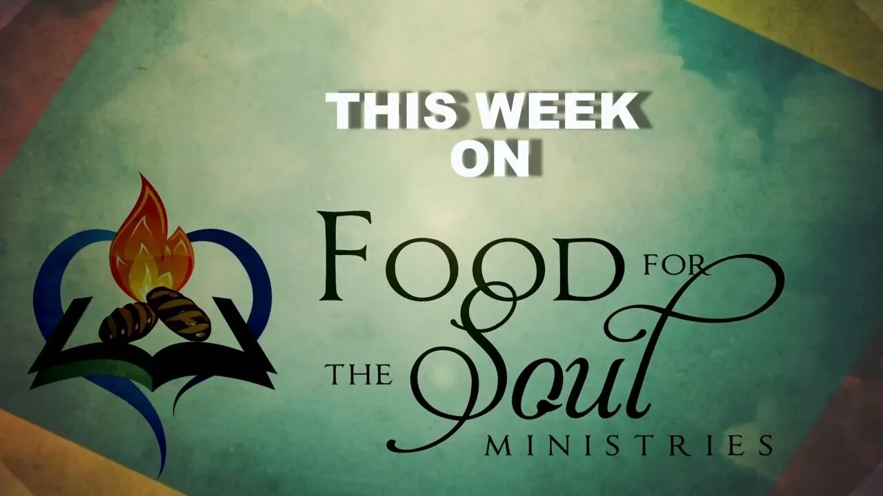 Food for the Soul Ministries with Pastor Wayne Cockrell-part two of "God's Way or the Highway!"