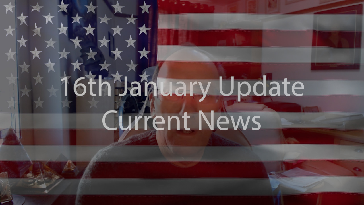 16th January Second Update Current News