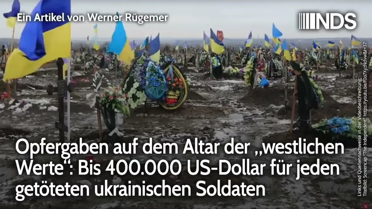 Opfergaben auf Altar „westlicher Werte“: Bis 400.000 US-$ für jeden getöteten ukrainischen Soldaten