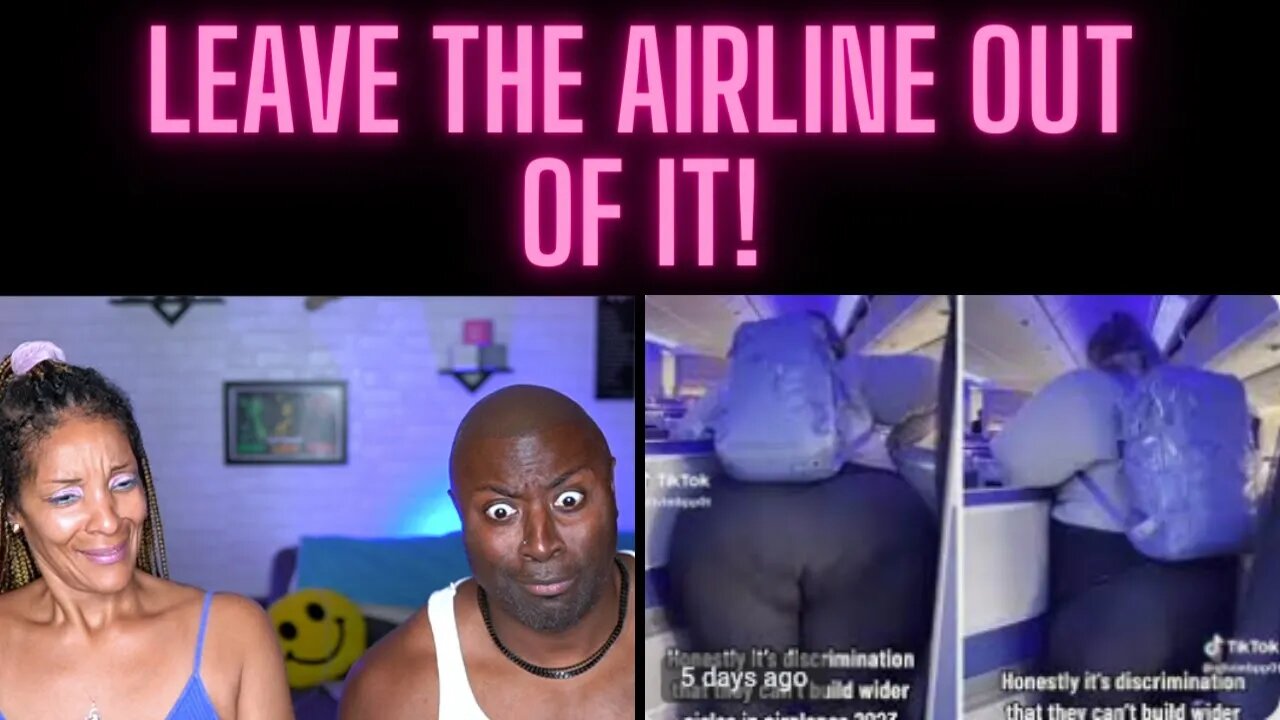 OBESE Tik Toker SCREAMS Airline Discrimination Because Seats The Are Small!