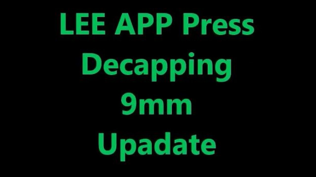 LEE APP 9mm De-priming Update