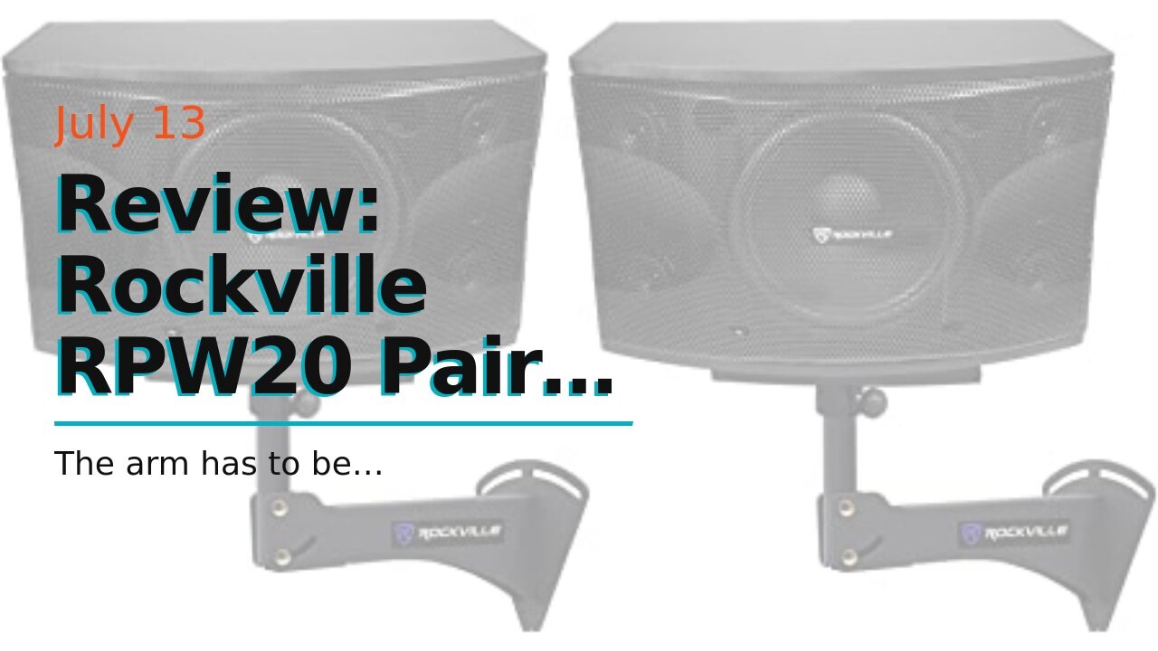 Review: Rockville RPW20 Pair Adjustable Wall Mount Brackets for PA Speaker Installations