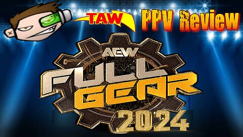 AEW Full Gear 2024 Review