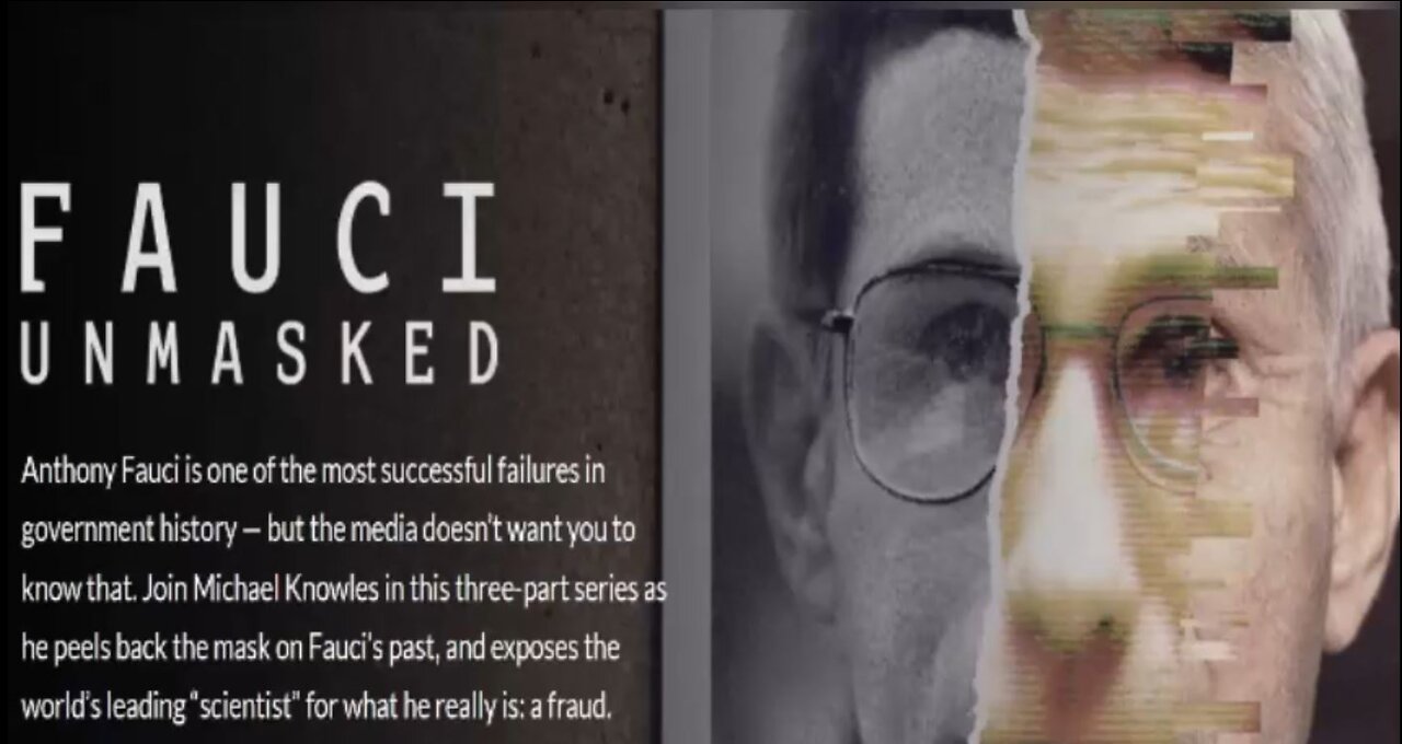 Fauci Unmasked (2022) - Episode 1/3 - The Trial Run