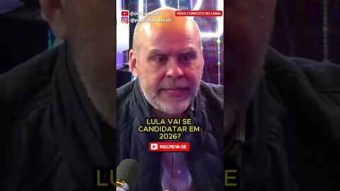 LULA VAI SE CANDIDATAR EM 2026? #shorts #paulocruz #alexandreborges #lula #fernandohaddad