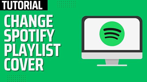 How To Change Spotify Playlist Picture