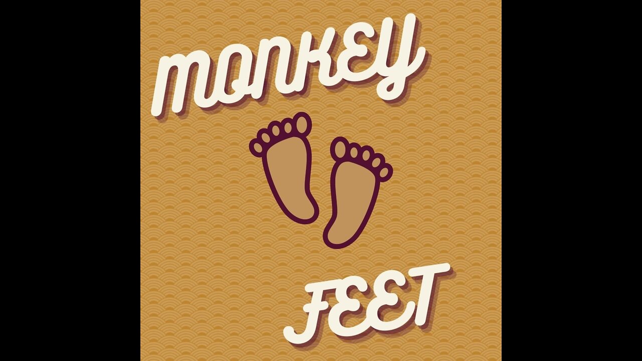 Monkey Feet